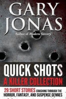 Jonas - Quick Shots  A Killer Collection - paperback or softback - E555z
