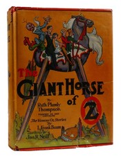 L. Frank Baum, Ruth Plumly Thompson, John R. Neill (Illustrations)  THE GIANT HO