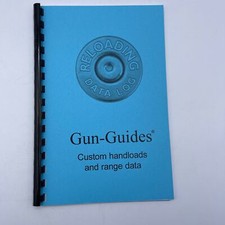 Gun Guides, Custom Handloads and Range Data, 2019