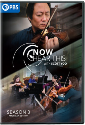 DVD PBS Great Performances: Now Hear This With Scott Yoo: Season 3 NEW