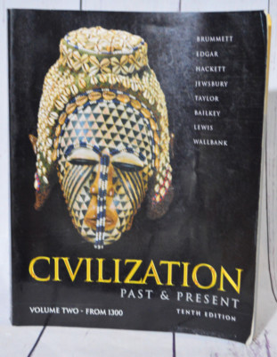 Civilization Past and Present Vol. II by George F. Jewsbury Palmira Brummett etc
