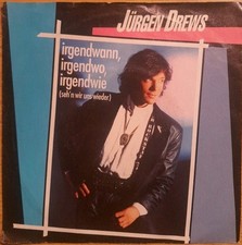 Single Vinyl 7'' Jürgen Drews Irgendwann, Irgendwo, Irgendwie EX++/M-