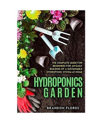 Hydroponics garden, Flores, Brandon