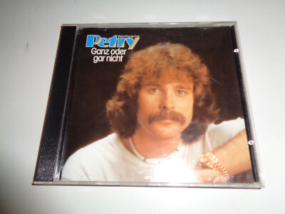 CD   Wolfgang Petry   Ganz Oder Gar Nicht