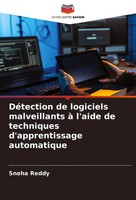 Sneha Reddy | DéTection De Logiciels Malveillants à L'aide De Techniques...