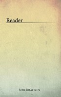 Reader Bob Brackin Taschenbuch Kartoniert / Broschiert Englisch 2008 Authorhouse
