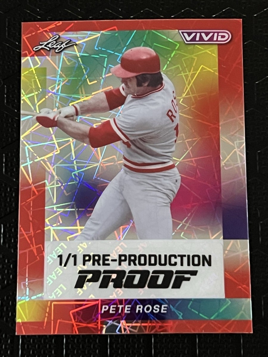 Pete Rose 1/1 Pre Production Proof Leaf Vivid | eBay