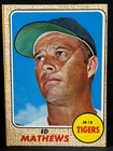 VINTAGE 1968 Topps #58 EDDIE MATHEWS Detroit Tigers **L@@K **