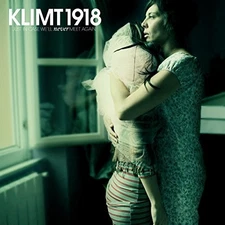 Klimt 1918 Just in Case We'll Never Meet Again (CD) Album