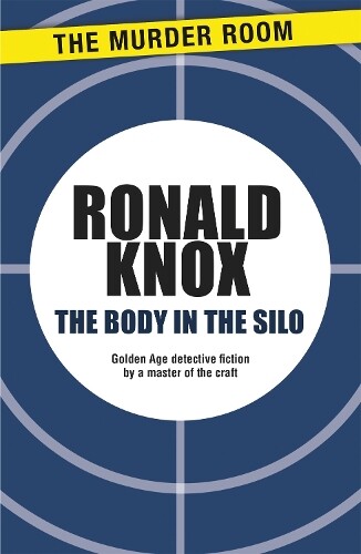 Thumbnail - Ronald Knox The Body In The Silo (taschenbuch) Murder Room