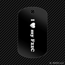 I Love my F22C Keychain GI dog tag engraved many colors