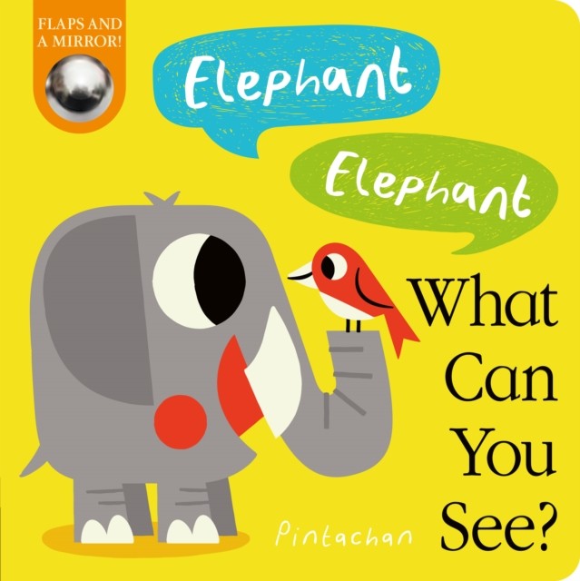 Elephant! Elephant! What Can You See? by Amelia Hepworth (Board book)