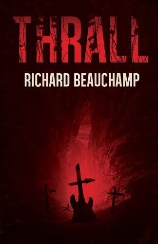 Richard Beauchamp Richard G Beauchamp Thrall (Tascabile)