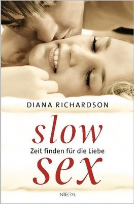 Slow Sex | Diana Richardson | deutsch | Slow Sex