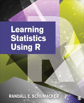 Learning Statistics Using R by Schumacker