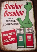 Sinclair Dino Gas Pump More Miles Per Dollar Gasoline Oil  Sign Top Quality Sign