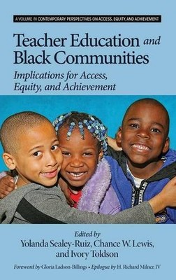 Teacher Education and Black Communities   Implications for Access, Equity and A 