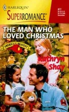 The Man Who Loved Christmas: Americas Bravest (Harlequin Superrom - ACCEPTABLE
