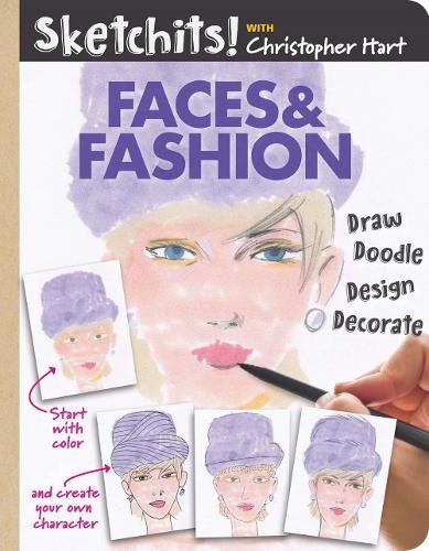 Sketchits! Faces & Fashion by Christopher Hart - 9781942021490