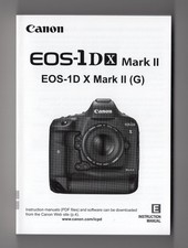 Canon EOS 1D X 1DX Mark II Digital Camera Genuine Instruction Manual In English