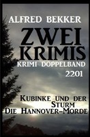 Krimi Doppelband 2201 - Zwei Krimis Alfred Bekker Taschenbuch 388 S. Deutsch
