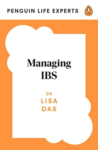Managing IBS (Penguin Life Expert Series, 5),Dr Lisa Das