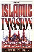 Islamic Invasion Paperback Robert A. Morey