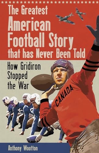 The Greatest American Football Story that has N, Wootton^* - Image 2