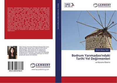 Bodrum Yar¿madas¿'ndaki Tarihi Yel De¿irmenleri Gizem Gürsoy Yetim