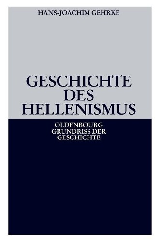 Thumbnail - Hans-joachim Gehrke Geschichte Des Hellenismus (taschenbuch) (us