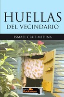 Ismael Cruz Medina | Huellas Del Vecindario | Taschenbuch | Spanisch (2014)