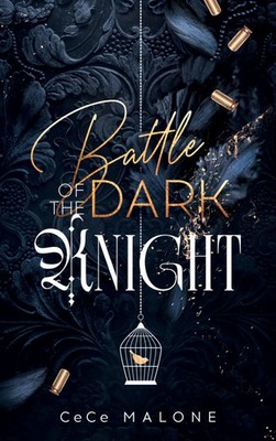 Battle of the dark Knight CeCe Malone Taschenbuch Dark Knight 400 S. Deutsch