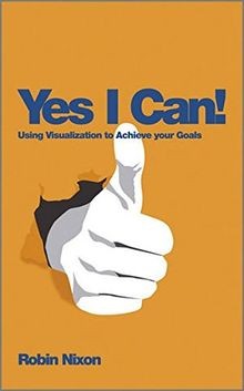Yes, I Can!: Using Visualization to Achieve Your Go... | Buch | Zustand sehr gut