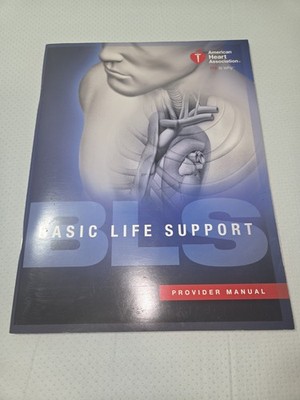 Basic life support Provider Manual | American Heart Association