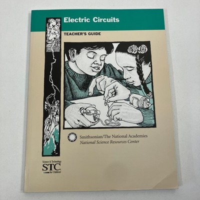 Electric Circuits Teachers Guide Science & Technology for Children NSRC 2002 TPB