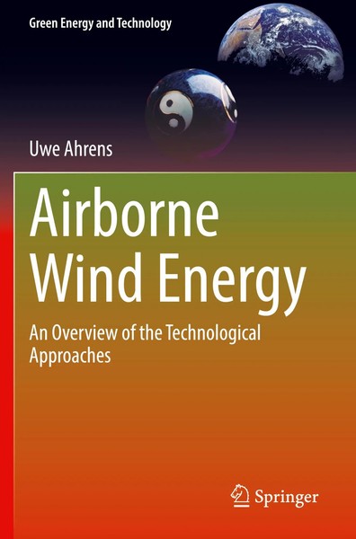 Airborne Wind Energy An Overview Of The Technological Approaches Uwe Ahrens Buch-image