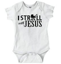 Christian Religious I Stroll With Jesus Pun Newborn Baby Boy Girl Infant Romper