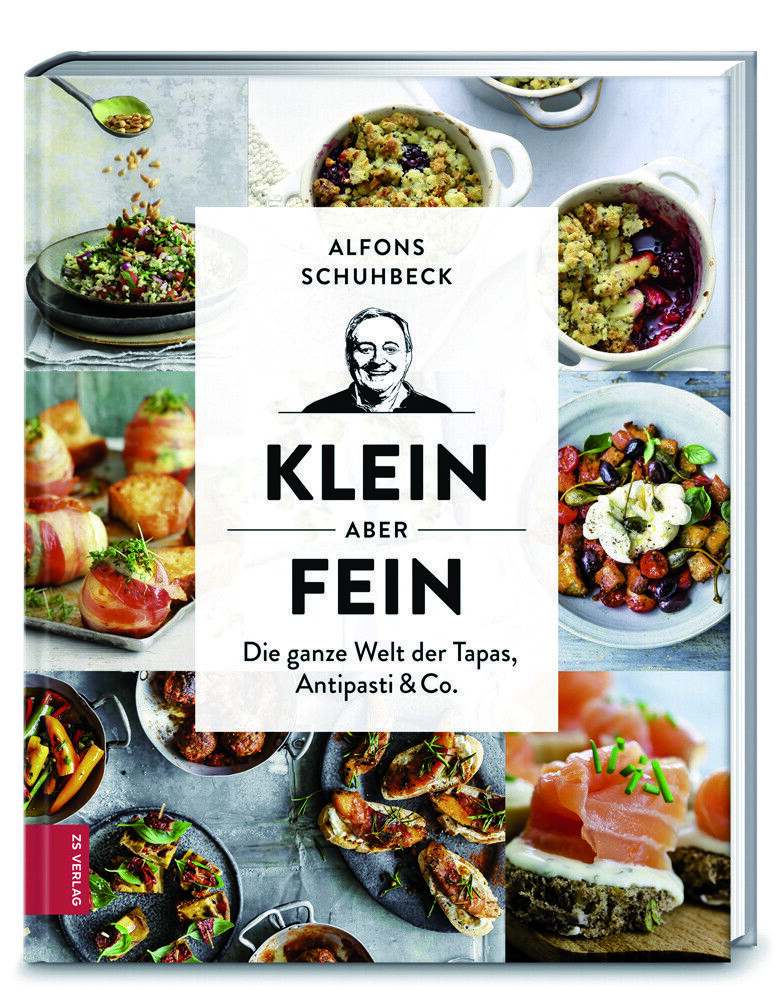 Thumbnail - Alfons Schuhbeck. Klein, Aber Fein. Die Welt Der Tapas, Antipasti &