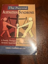 The Parental Alienation Syndrome: A Family Th...