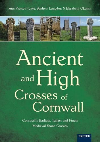 Ancient and High Crosses of Cornwall by Ann Preston-Jones, An... - - Image 4