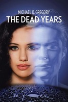 Michael O. Gregory | The Dead Years | Taschenbuch | Englisch (2004)