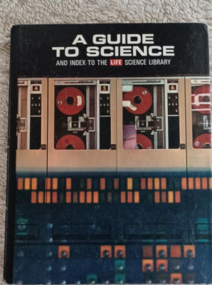 Life Science Library A Guide To Science