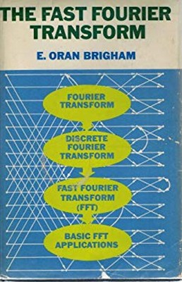 Fast Fourier Transform Hardcover E. Oran Brigham