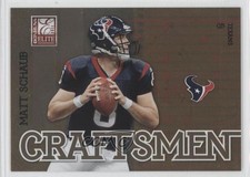 2011 Donruss Elite Craftsmen Gold 710/999 Matt Schaub #18 0l2