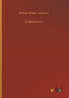 William Walker Atkinson | Reincartion | Buch | Englisch (2019) | 92 S.