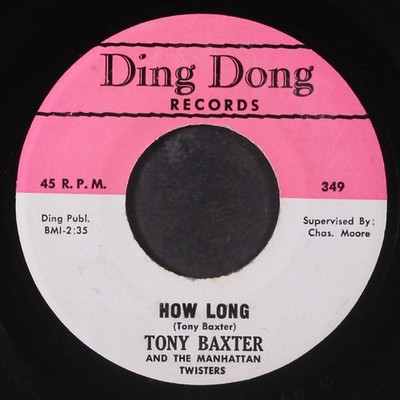 TONY BAXTER: how long / lovin you got baby DING DONG 7'' Single 45 RPM