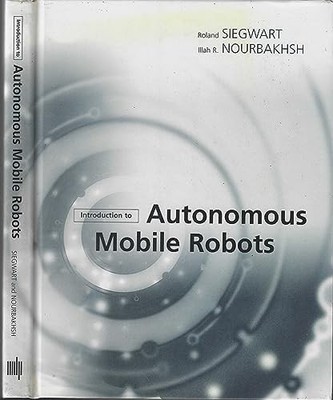 Introduction to Autonomous Mobile Robots..., R Siegwart