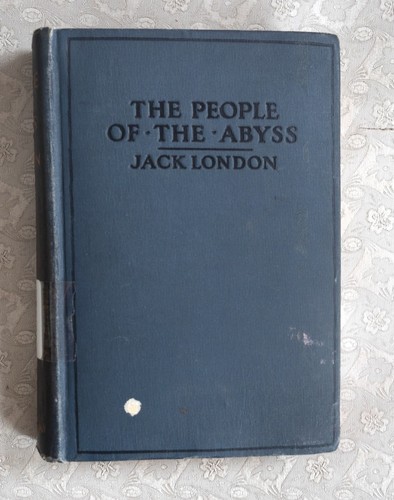The People of the Abyss by Jack London-Hardcover, 4th Printing, 1906 Ex-Libris