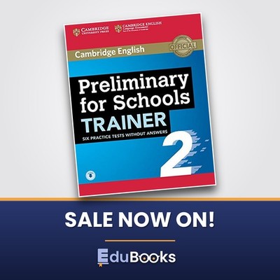 Preliminary for Schools Trainer 2 without Answers B1 PET Cambridge English