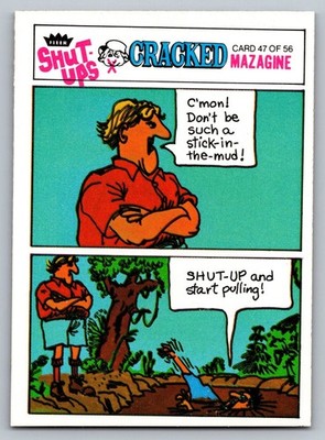 1978 Fleer Cracked Magazine Cards #47 C'mon! Don't be such a stick-in-the-mud!